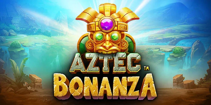 Strategi Ampuh Meraih Jackpot Slot Aztec Bonanza Dengan Teknik