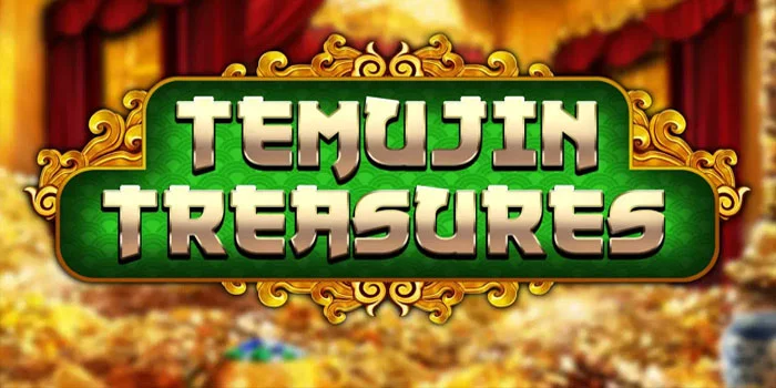 Tips Anti Boncos Untuk Jackpot Slot Temujin Treasures Tips Anti Boncos Untuk Jackpot Slot Temujin Treasures