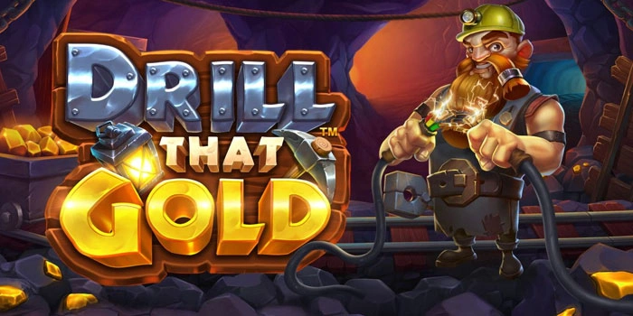 Tips Mendapatkan Jackpot Slot Drill That Gold Dengen Modal Receh