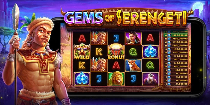 Tips Dan Trik Cuan Konsisten Di Slot Gems Of Serengeti