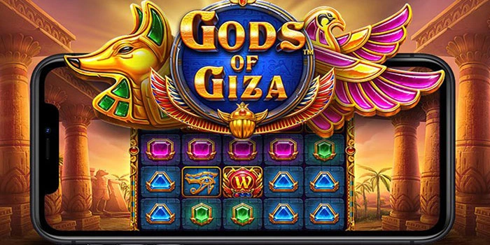 Teknik Ampuh Raih Cuan Besar Di Slot Gods Of Giza