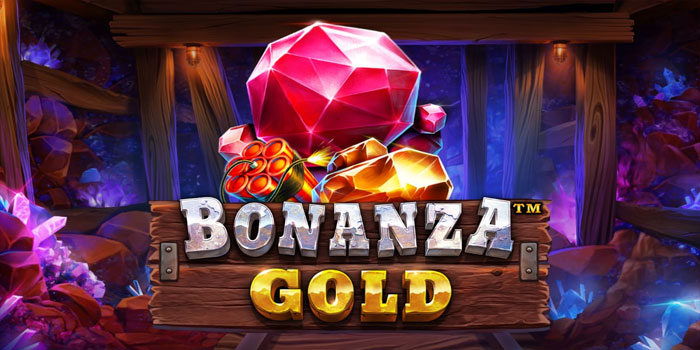 Tips Mendapatkan Keuntungan Besar Bermain Slot Bonanza Gold