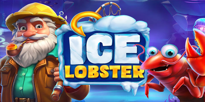Bocoran Tips Gacor Dalam Bermain Slot Ice Lobster